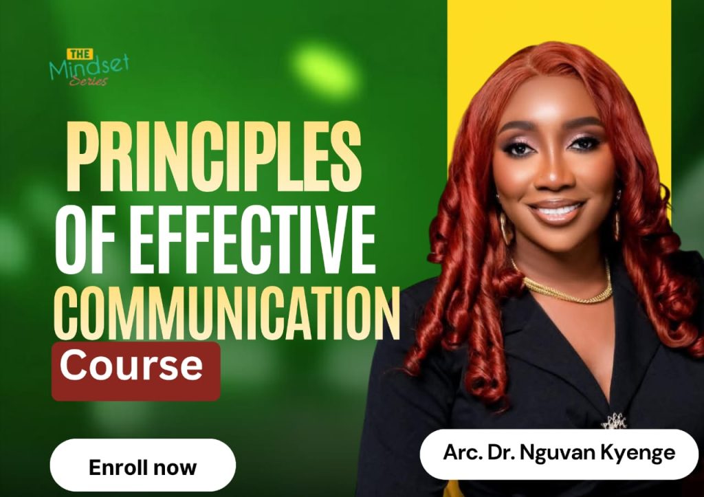 Principles of effective communication - Dr Nguvan Kyege